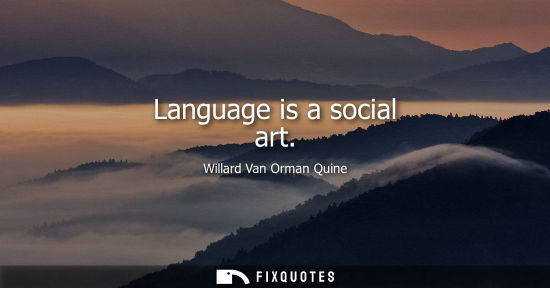 Small: Language is a social art