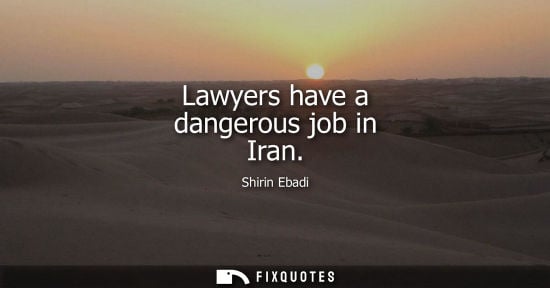 Small: Lawyers have a dangerous job in Iran