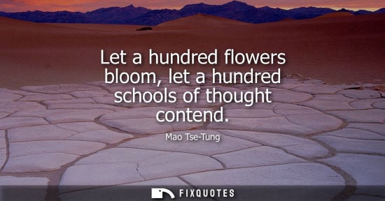 Small: Let a hundred flowers bloom, let a hundred schools of thought contend