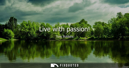 Small: Live with passion!