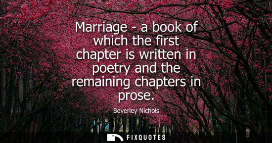 Small: Marriage - a book of which the first chapter is written in poetry and the remaining chapters in prose - Beverl