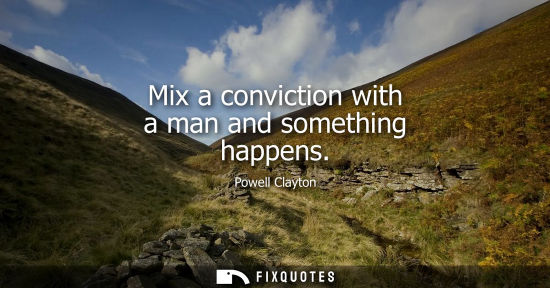 Small: Mix a conviction with a man and something happens