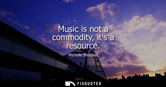 Small: Music is not a commodity, its a resource