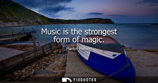 Small: Music is the strongest form of magic
