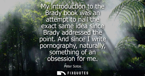 Small: My introduction to the Brady book was an attempt to nail the exact same idea since Brady addressed the 