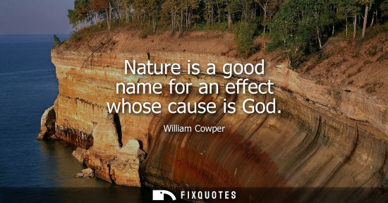 Small: Nature is a good name for an effect whose cause is God