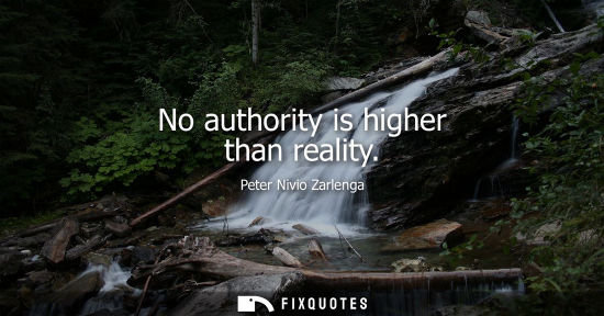 Small: No authority is higher than reality