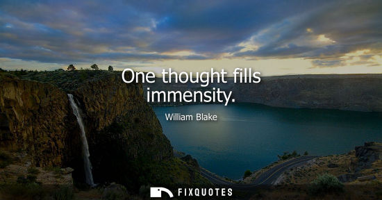 Small: One thought fills immensity