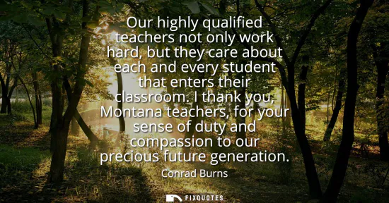 Small: Our highly qualified teachers not only work hard, but they care about each and every student that enters their