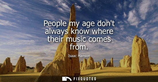 Small: People my age dont always know where their music comes from