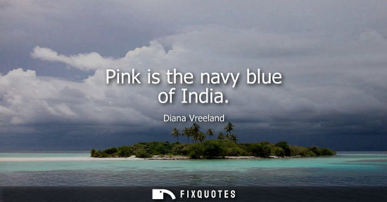 Small: Pink is the navy blue of India
