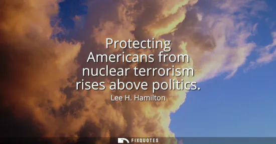 Small: Protecting Americans from nuclear terrorism rises above politics