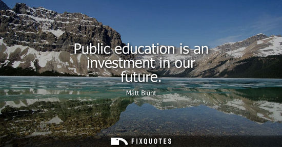 Small: Public education is an investment in our future