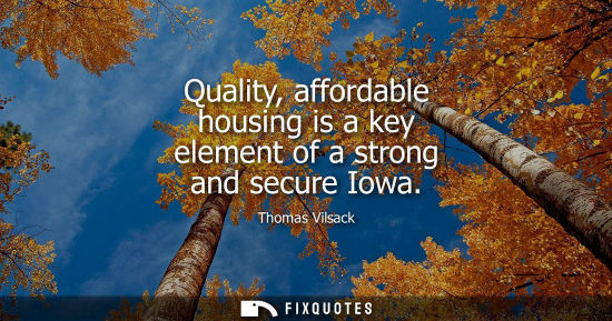 Small: Quality, affordable housing is a key element of a strong and secure Iowa