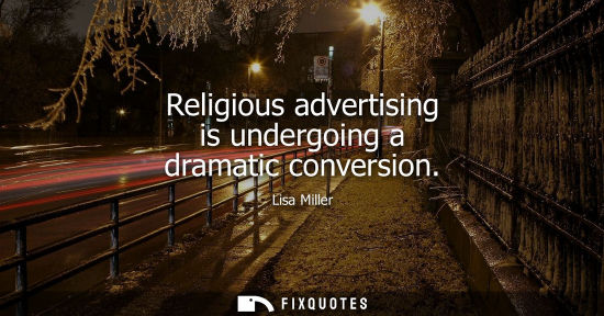 Small: Religious advertising is undergoing a dramatic conversion