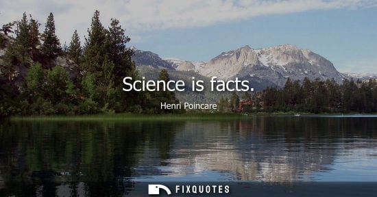Small: Science is facts