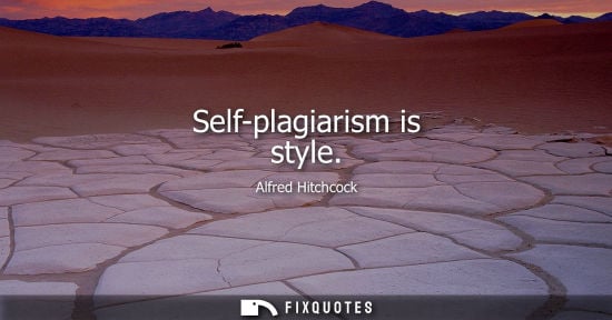 Small: Self-plagiarism is style