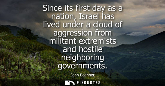 Small: Since its first day as a nation, Israel has lived under a cloud of aggression from militant extremists 