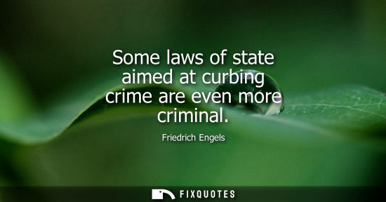 Small: Some laws of state aimed at curbing crime are even more criminal