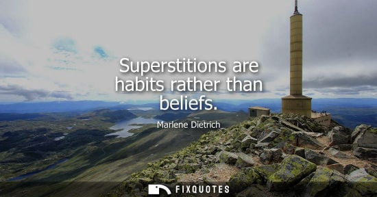 Small: Superstitions are habits rather than beliefs