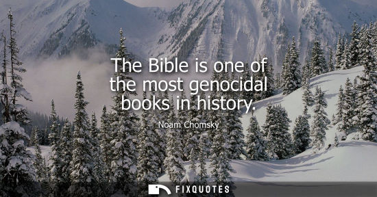 Small: The Bible is one of the most genocidal books in history