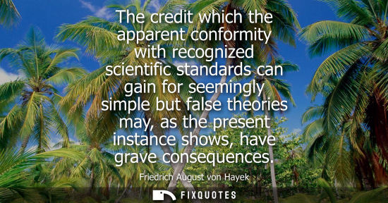Small: The credit which the apparent conformity with recognized scientific standards can gain for seemingly si