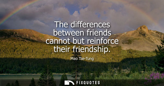Small: The differences between friends cannot but reinforce their friendship