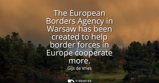 Small: The European Borders Agency in Warsaw has been created to help border forces in Europe cooperate more