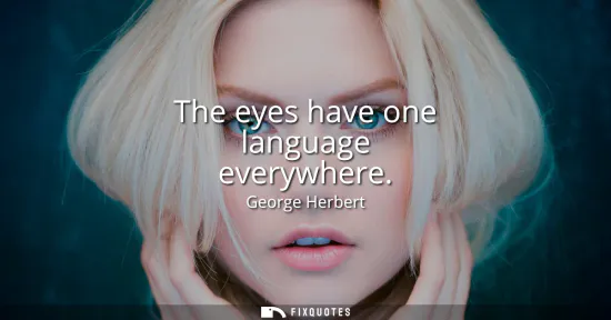 Small: The eyes have one language everywhere