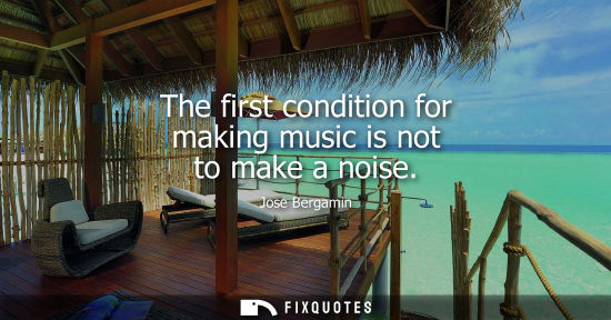 Small: The first condition for making music is not to make a noise