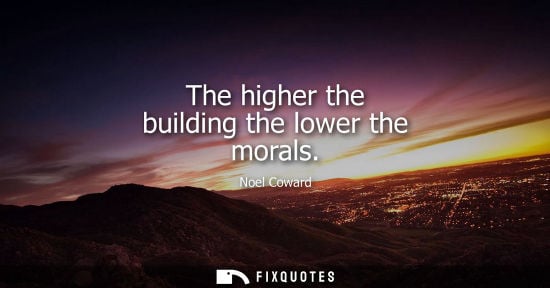 Small: The higher the building the lower the morals