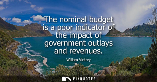 Small: The nominal budget is a poor indicator of the impact of government outlays and revenues