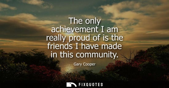 Small: The only achievement I am really proud of is the friends I have made in this community