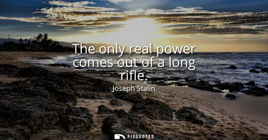 Small: The only real power comes out of a long rifle