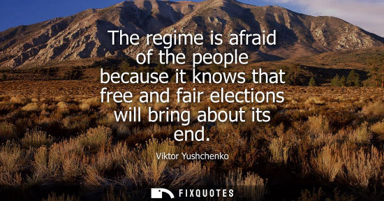 Small: Viktor Yushchenko: The regime is afraid of the people because it knows that free and fair elections will bring