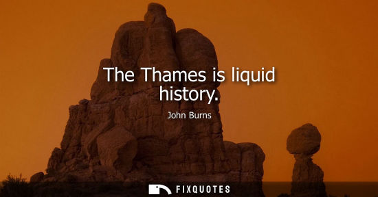 Small: The Thames is liquid history