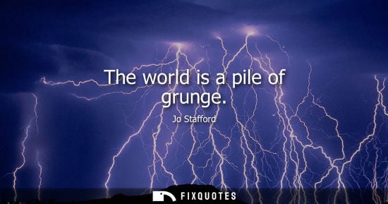 Small: The world is a pile of grunge