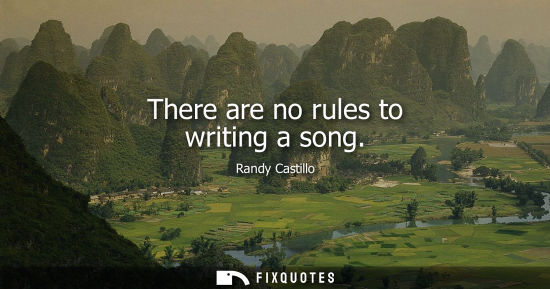Small: There are no rules to writing a song
