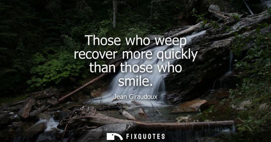 Small: Those who weep recover more quickly than those who smile