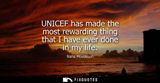 Small: Nana Mouskouri: UNICEF has made the most rewarding thing that I have ever done in my life