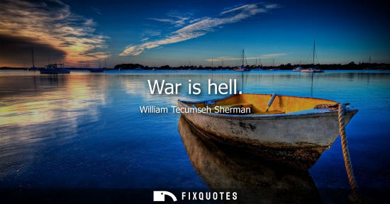 Small: War is hell