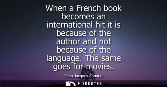 Small: When a French book becomes an international hit it is because of the author and not because of the lang