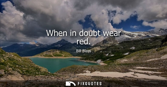 Small: When in doubt wear red