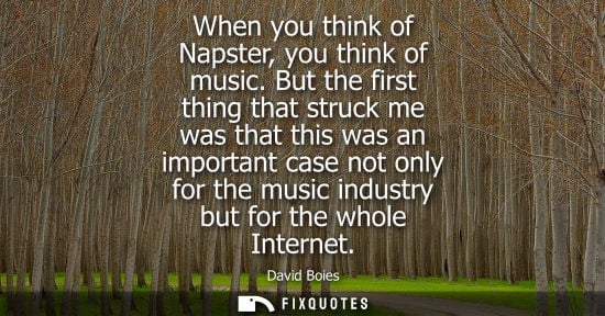 Small: When you think of Napster, you think of music. But the first thing that struck me was that this was an 