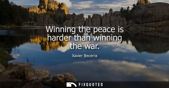 Small: Winning the peace is harder than winning the war