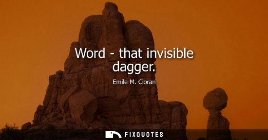 Small: Word - that invisible dagger
