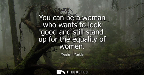 Small: You can be a woman who wants to look good and still stand up for the equality of women