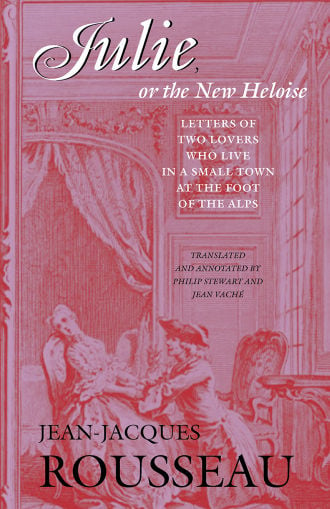 Julie, or the New Heloise by Jean-Jacques Rousseau