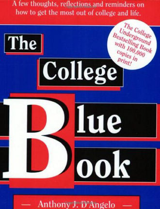 The College Blue Book by Anthony J. D'Angelo