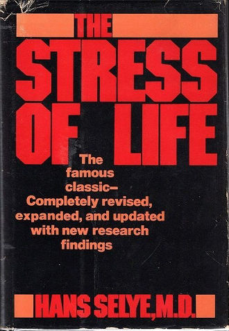The Stress of Life by Hans Selye